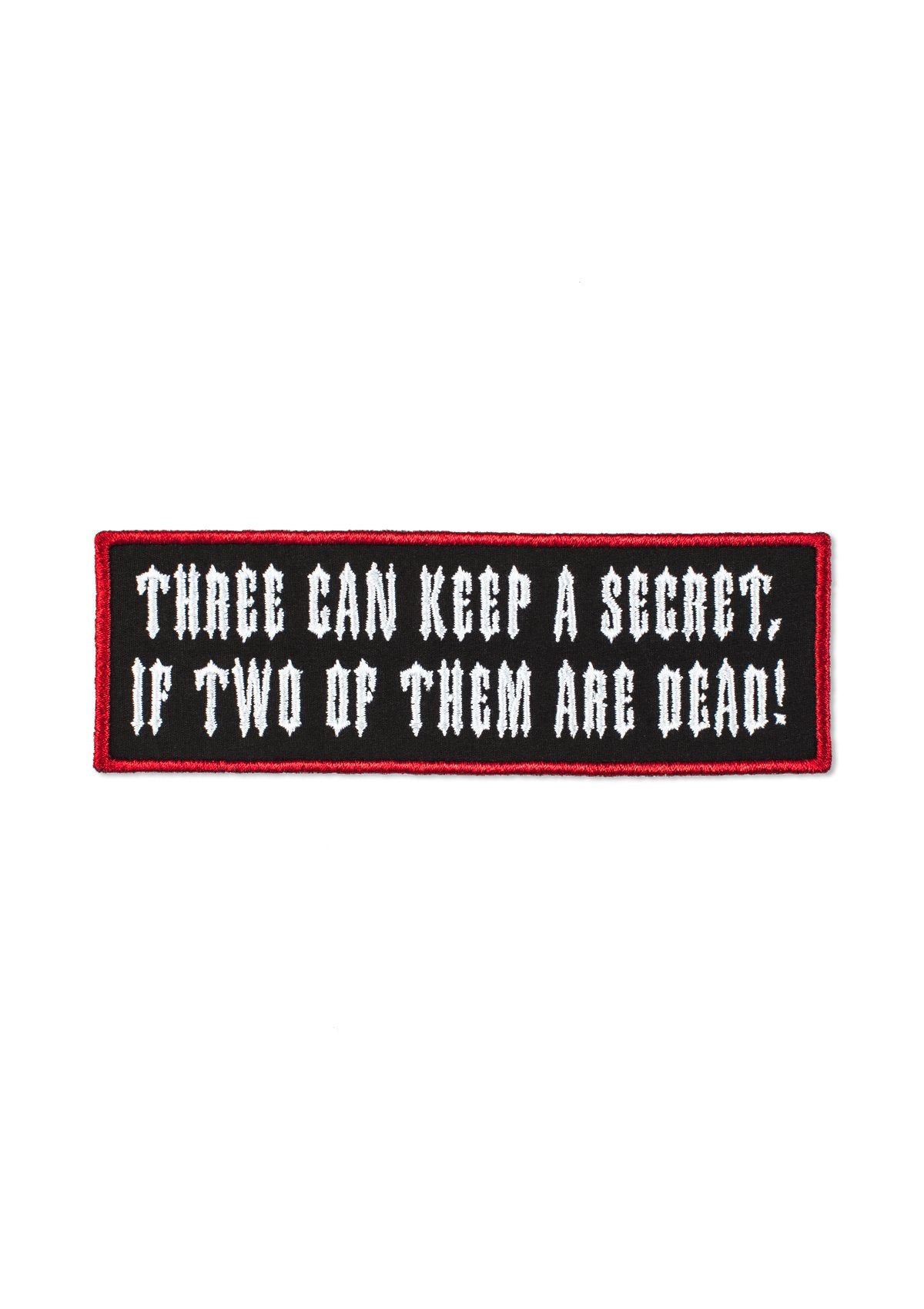 Patch Three Can Keep A Secret - MEN OF MAYHEM - Accessoires - ALAIKO-EXCHANGES-MM-E-3130-PA-TS - black